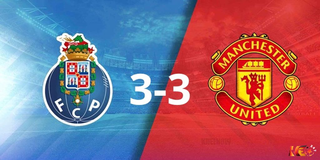 Porto hoà Man United 3-3 trên sân nhà tại C2 Châu Âu  | Keolive247