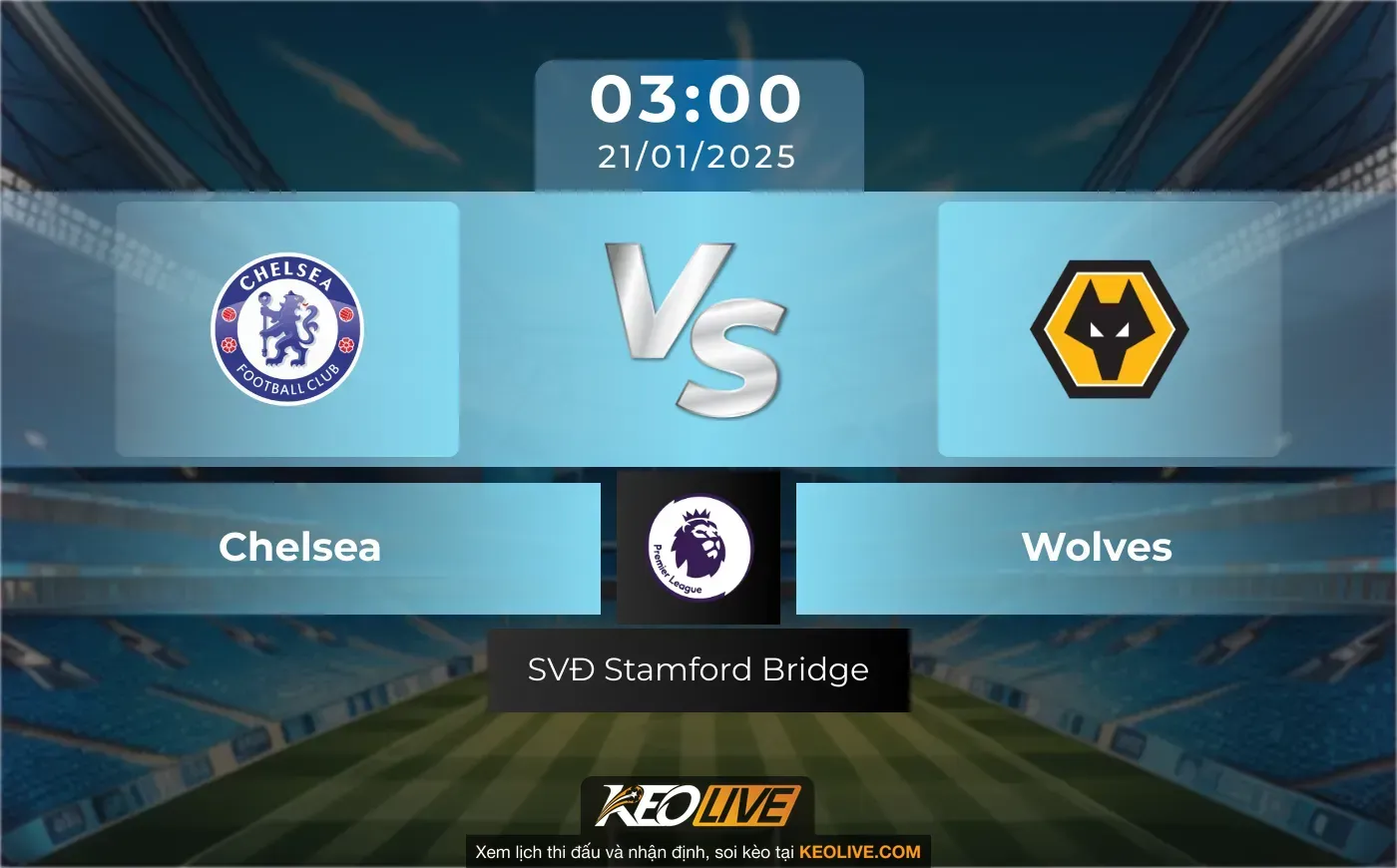 Chelsea vs Wolves | Keolive247